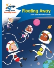 Reading Planet - Floating Away - Blue: Comet Street Kids - Book