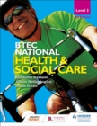 BTEC National Level 3 Health and Social Care 3rd Edition - Book