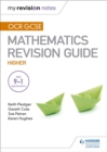 OCR GCSE Maths Higher: Mastering Mathematics Revision Guide - Book