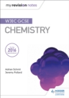 My Revision Notes: WJEC GCSE Chemistry - Book