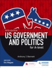 US Government and Politics for A-level Fifth Edition - Book