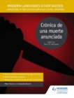 Modern Languages Study Guides: Cr nica de una muerte anunciada : Literature Study Guide for AS/A-level Spanish - eBook