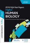 Higher Human Biology 2016-17 SQA Past Papers with Answers - Book