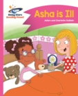 Reading Planet - Asha is Ill - Pink B: Comet Street Kids - eBook