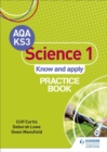 AQA Key Stage 3 Science 1 'Know and Apply' Practice Book - Book