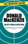 Salute from a Dead Man - Book