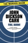 Fire, Burn! - eBook