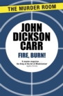 Fire, Burn! - Book