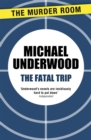 The Fatal Trip - Book