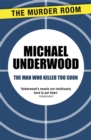 The Man Who Killed Too Soon - Book