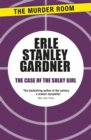 The Case of the Sulky Girl : A Perry Mason novel - Book