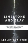 Limestone and Clay - eBook