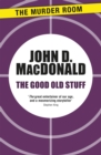 The Good Old Stuff - Book