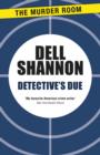 Detective's Due - eBook