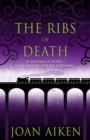 The Ribs of Death : A missing fortune and a psychopath on the loose - a spellbinding gothic thriller - Book