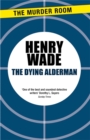 The Dying Alderman - Book