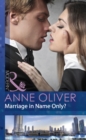 Marriage In Name Only? - eBook