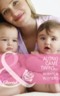 Along Came Twins… - eBook