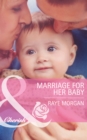 Marriage for Her Baby - eBook
