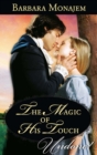 The Magic Of His Touch - eBook