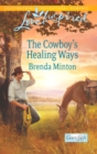 The Cowboy's Healing Ways - eBook