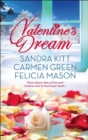 Valentine's Dream : Love Changes Everything / Sweet Sensation / Made in Heaven - eBook