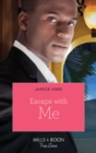 Escape With Me - eBook