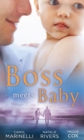 Boss Meets Baby : Innocent Secretary...Accidentally Pregnant / the Salvatore Marriage Deal / the Millionaire Boss's Baby - eBook