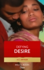 The Defying Desire - eBook
