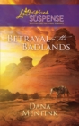 Betrayal in the Badlands - eBook