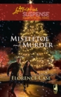 Mistletoe And Murder - eBook