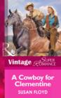 A Cowboy For Clementine - eBook