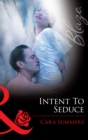 Intent To Seduce - eBook