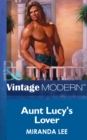 Aunt Lucy's Lover - eBook