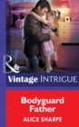 Bodyguard Father - eBook