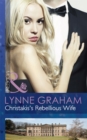 The Christakis's Rebellious Wife - eBook