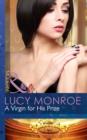 A Virgin for His Prize (Mills & Boon Modern) (Ruthless Russians, Book 2) - eBook