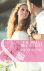 The Greek's Tiny Miracle - eBook