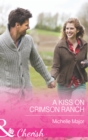 A Kiss On Crimson Ranch - eBook
