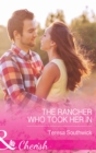 The Rancher Who Took Her In - eBook