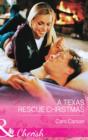 A Texas Rescue Christmas - eBook