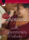 When Valentines Collide - eBook