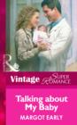 Talking About My Baby - eBook