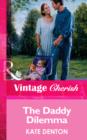 The Daddy Dilemma - eBook