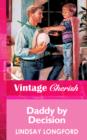Daddy By Decision - eBook