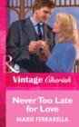 Never Too Late For Love - eBook