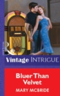 Bluer Than Velvet - eBook