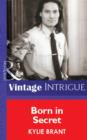 Born In Secret - eBook