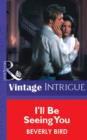 I'll Be Seeing You - eBook
