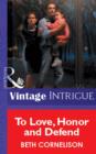 To Love, Honor And Defend - eBook